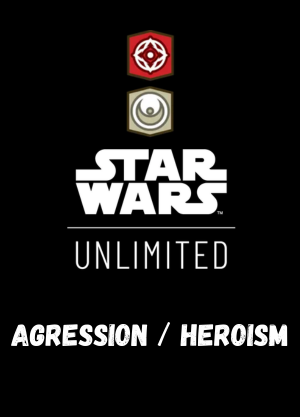 SWU Shadows of the Galaxy Singles Heroism/Agression