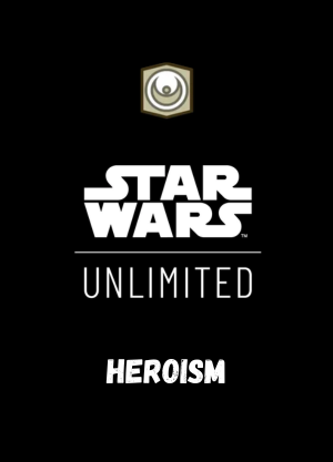 SWU Shadows of the Galaxy Singles Heroism